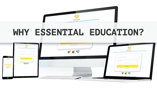 Why Essential Education | Essential Education